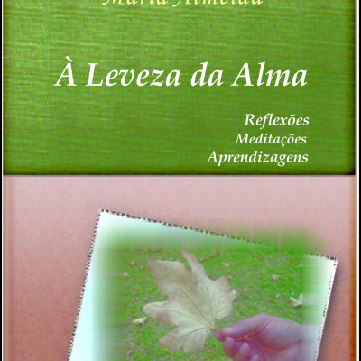 À LEVEZA DA ALMA